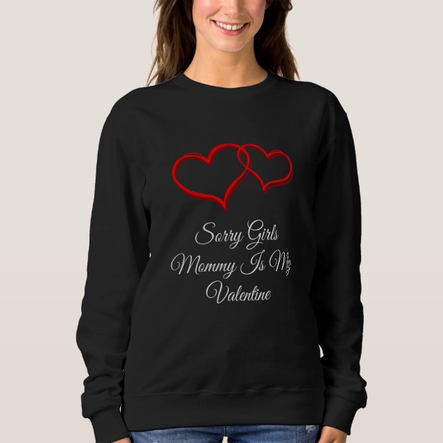 Mommy Is My Valentine Valentines Day Humor  3 T Shirt (Framsida)