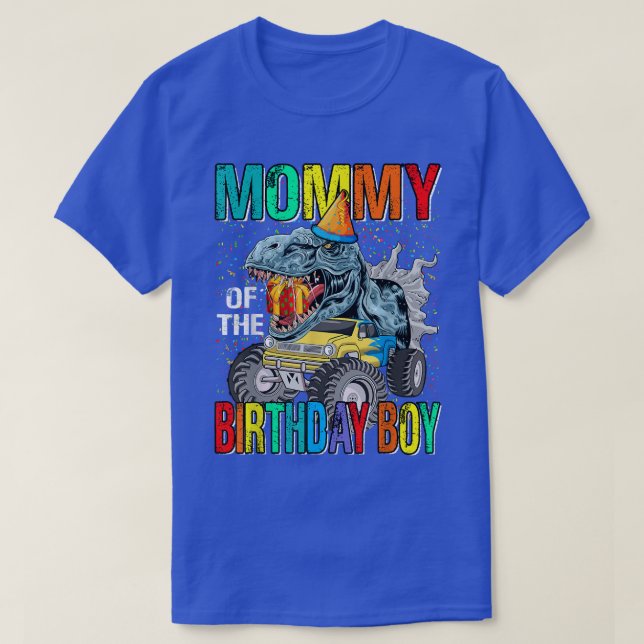 Mommy Of The Birthday Boy Monster Truck Dinosaur  T Shirt (Design framsida)