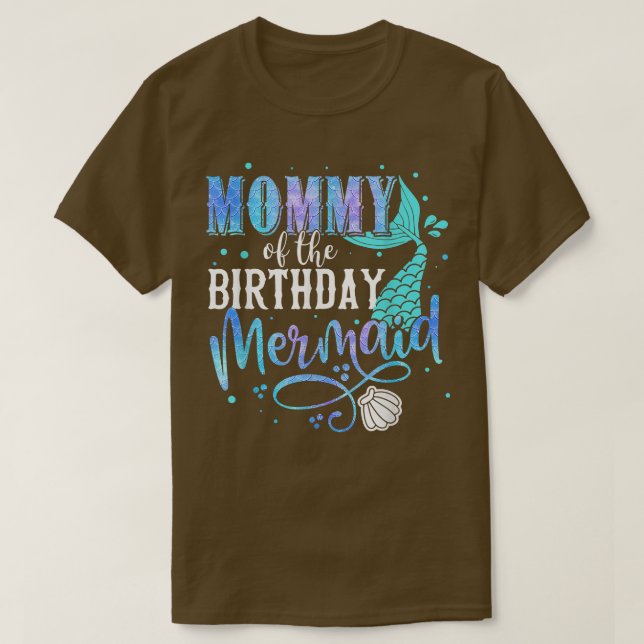 Mommy Of The Birthday Mermaid Family Matching Part T Shirt (Design framsida)