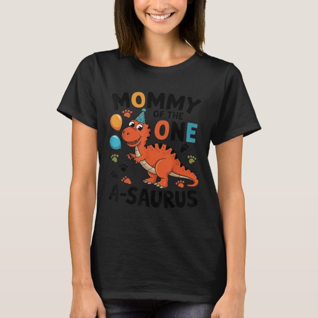 Mommy Of The One-a-saurus 2nd Birthday Dinosaur Pa T Shirt (Framsida)