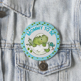 Mommy To Be Cute Hatching Dino Baby Shower Button  Knapp