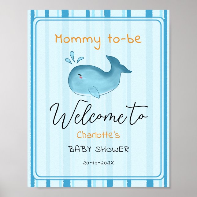 Mommy To Be Cute Whale Baby Shower Welcome Poster (Framsidan)