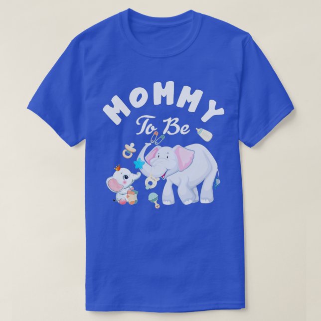 Mommy To Be Elephant Baby Shower Mothers Day  T Shirt (Design framsida)