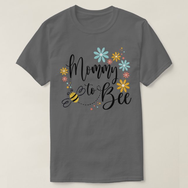 Mommy To Bee, Cute Pregnancy Announcement For Momm T Shirt (Design framsida)