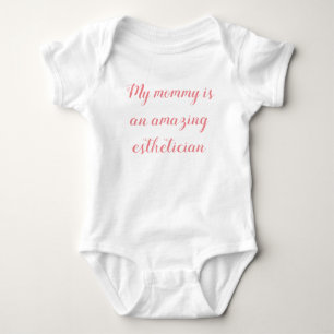 Mommys Esthetician T Shirt