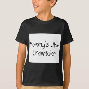 Mommys lite begravningsentreprenör t shirt