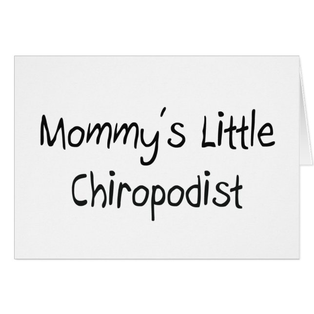Mommys lite Chiropodist Hälsningskort (Framsidan Horizontal)
