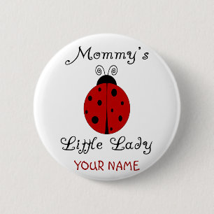 Mommys lite dam! Nyckelpigadesign Knapp