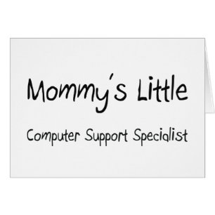 Mommys lite datorstödspecialist hälsningskort