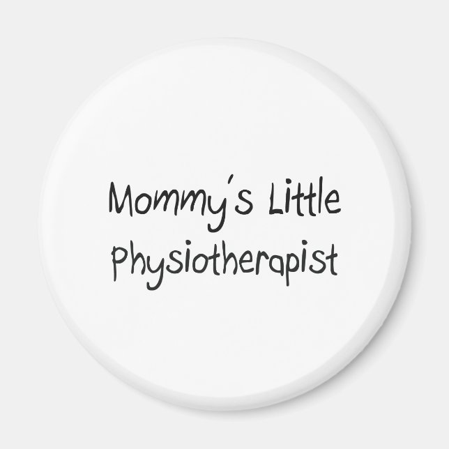 Mommys Little Physioterapist Magnet (Framsidan)