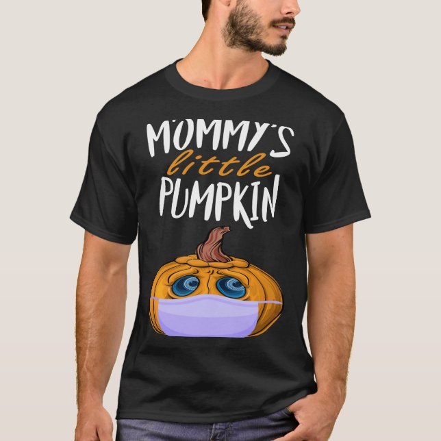 Mommy's Little Pumpkin Pregnancy Quarantine T Shirt (Framsida)