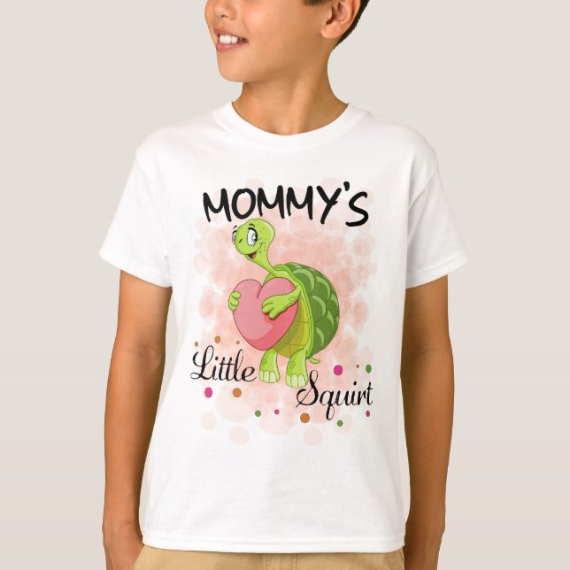 Mommys Little Squirt T Shirt (Framsida)