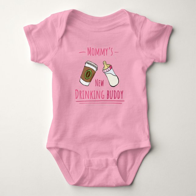 Mommy's new drinking buddy! (Coffee) T Shirt (Framsida)