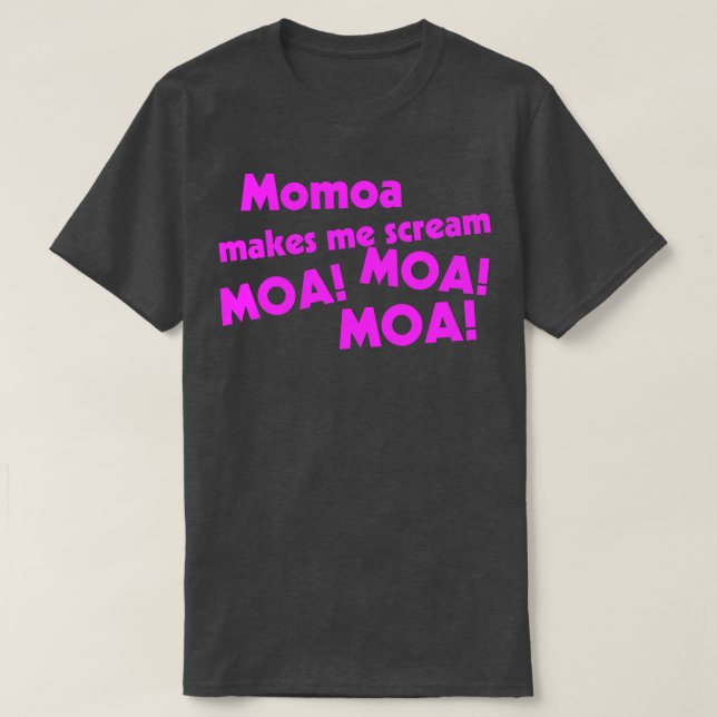 Momoa Makes Me Skräm T Shirt (Design framsida)