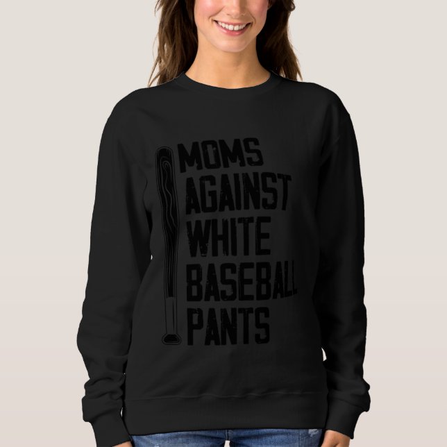 Moms Against White Baseball Pants     1 T Shirt (Framsida)