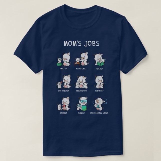 Mom's Jobs Mother's Day Mommy Cow Farmer Farm Cute T Shirt (Design framsida)