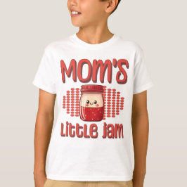 Mom's little jam t shirt