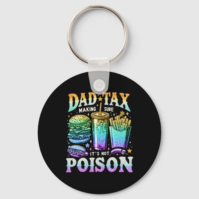 Moms Skapar att det inte är Poison. Funny Fars dag Nyckelring (Framsida)