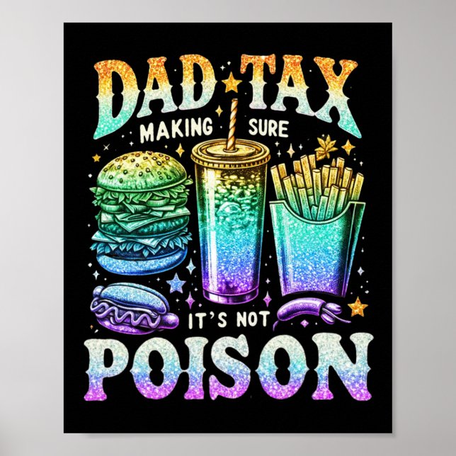 Moms Skapar att det inte är Poison. Funny Fars dag Poster (Framsidan)