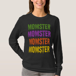 Momster Dripping Font Generic Halloween Costume T Shirt