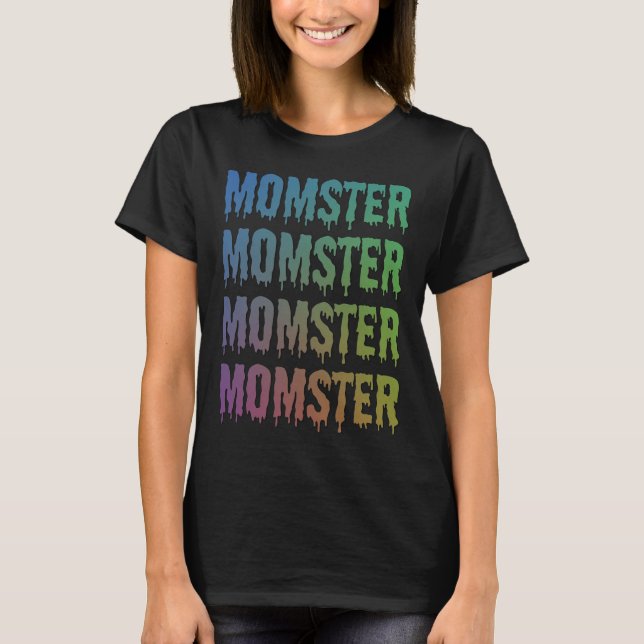 Momster Dripping Font Generic Halloween Costume T Shirt (Framsida)