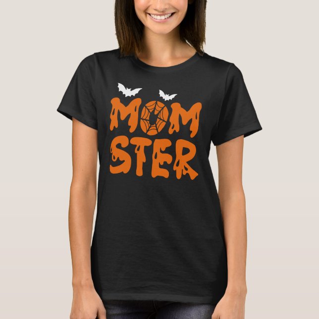 Momster Halloween Mom T Shirt (Framsida)