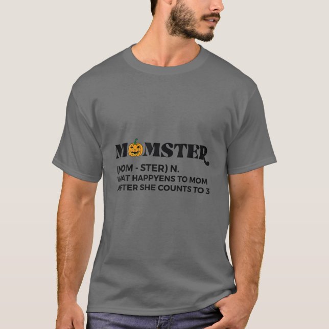 Momster Halloween Pumpkin Vad är Lycklig för Mamma T Shirt (Framsida)