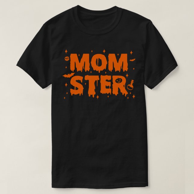 Momster Mamma Halloween T Shirt (Design framsida)