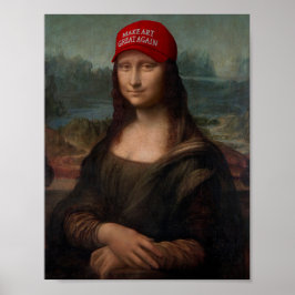 Mona Lisa och Gör Konst Stor Igen Poster