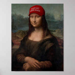 Mona Lisa och Gör Konst Stor Igen Poster