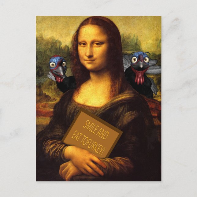 Mona Lisa Says: Smile and Eat Tofurkey Vykort (Framsida)