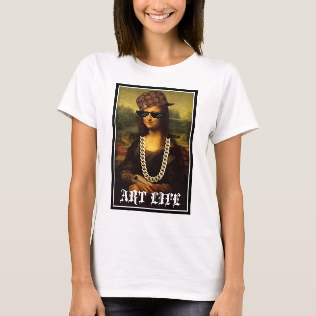 Mona Lisa Thug Life Art Life T Shirt (Framsida)