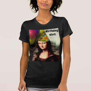 Mona Lisa's Birthday T Shirt