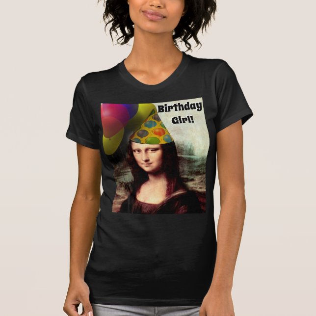 Mona Lisa's Birthday T Shirt (Framsida)