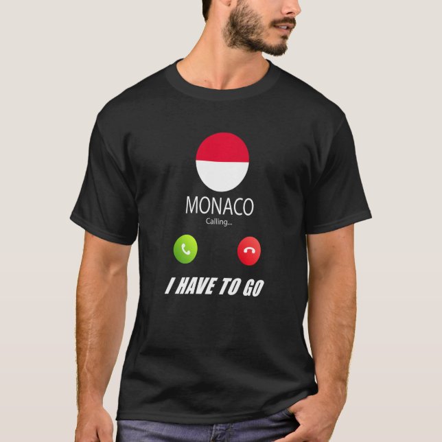 Monaco Flag Souvenir Monaco Is Calling Is Calling  T Shirt (Framsida)