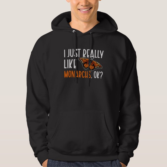 Monarch Butterfly I Just Really Like Monarchs Ento Hoodie (Framsida)