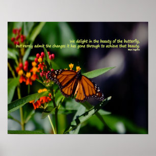 Monarch Butterfly med Maya Angelou-citat Poster