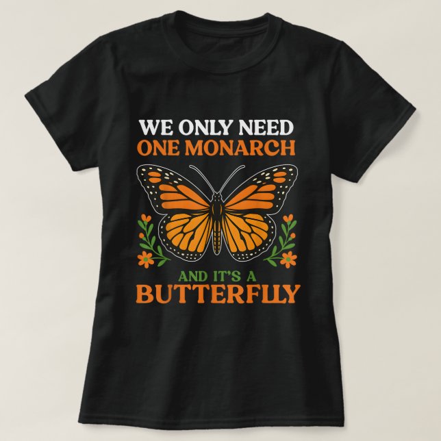 Monarch Butterfly Quote Nature Lover Tee (Design framsida)
