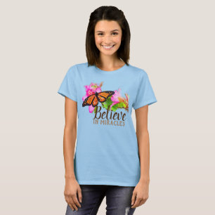 Monarch Butterfly "Tro i Miracles" Shirt T