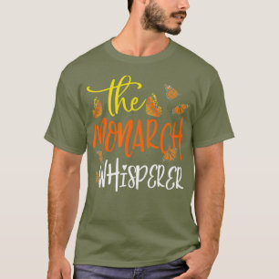 Monarch Whisperer Cute Entomology Butterfly T Shirt