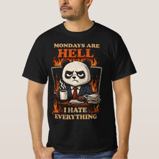 mondays are hell grumpy Panda Office Work T Shirt