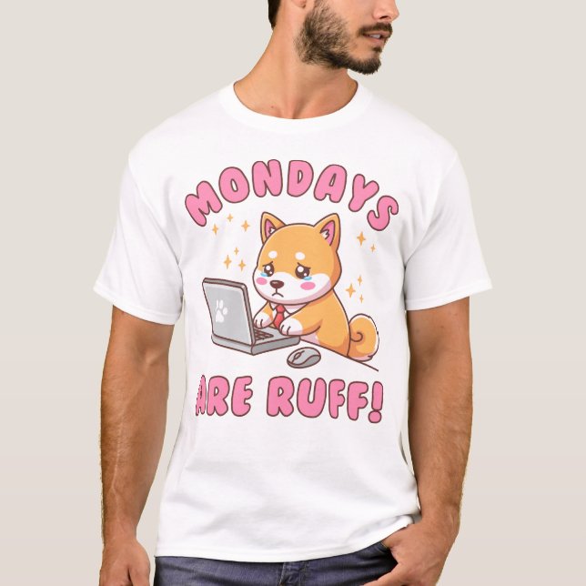 Mondays Are Ruff - Kawaii Shiba Inu Dog Office Pun T Shirt (Framsida)