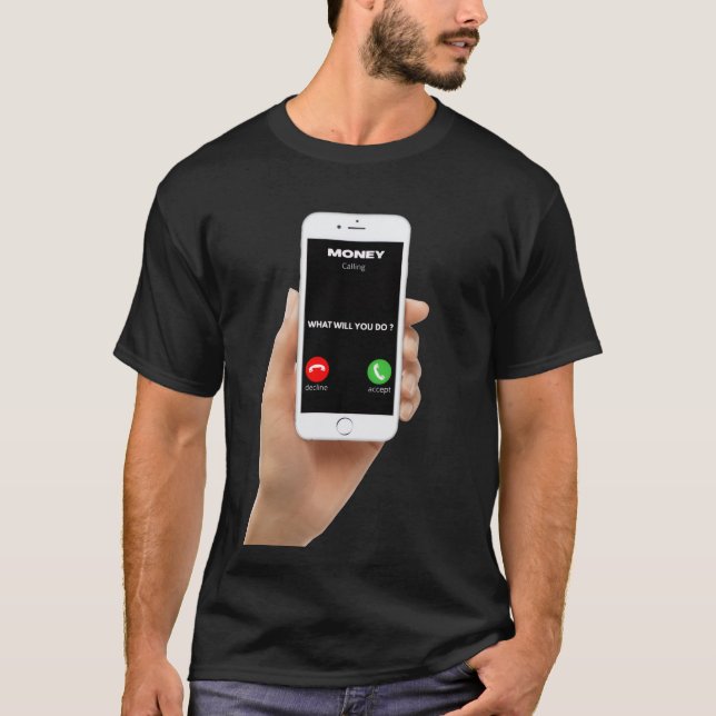 Money calling t-shirt  (Framsida)