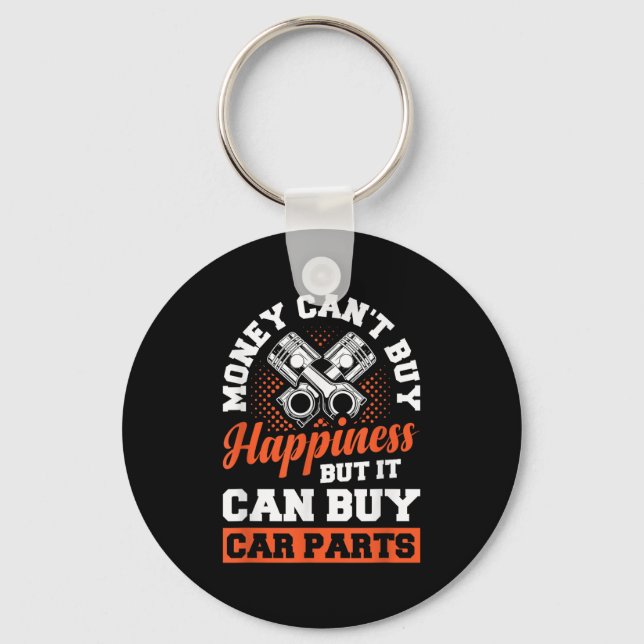 Money Can't Buy Hapness But It Can Buy Car Parts  Nyckelring (Framsida)