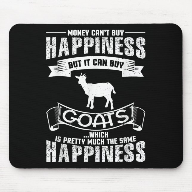 Money Can't Buy Hapness But It Can Buy Goats Funny Musmatta (Framsidan)