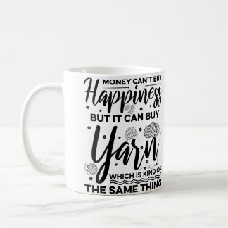 Money Can'T Buy Happiness But It Can Buy Yarn Knit Kaffemugg