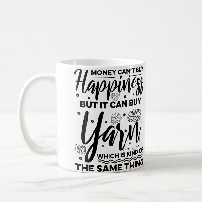 Money Can'T Buy Happiness But It Can Buy Yarn Knit Kaffemugg (Vänster)