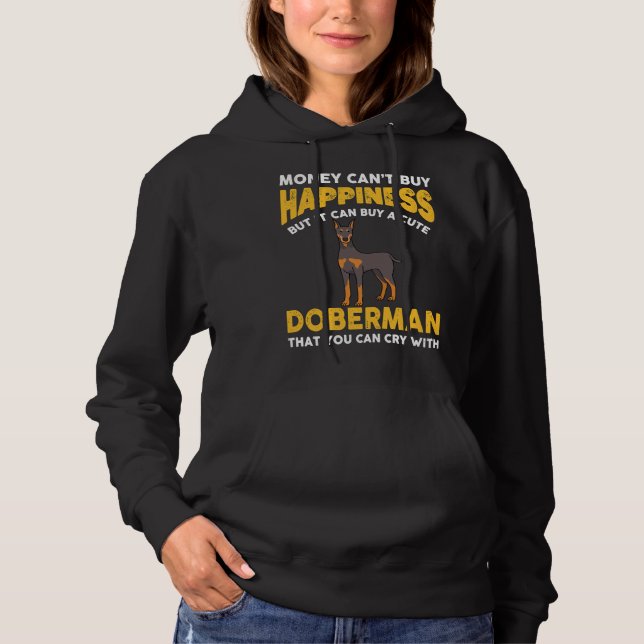 Money Cant Buy Happiness Funny Doberman 816 T Shirt (Framsida)