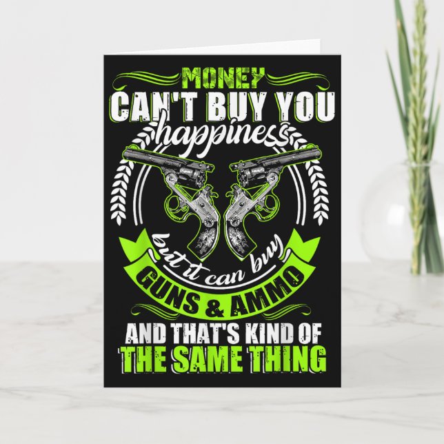Money Can't Buy You Hapness But It Can Buy Gun  Kort (Framsida)