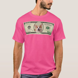 Money Hund 100 Pembroke Welsh Corgi891 T Shirt